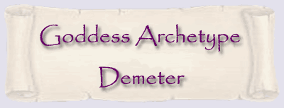 Goddess Archetype - Demeter