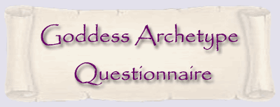 Goddess Archetype - Questionnaire